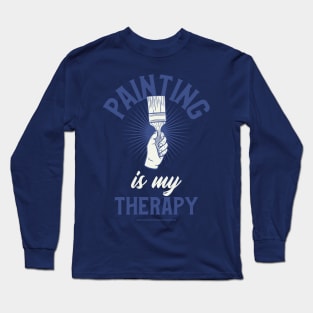 Painting is my therapy Long Sleeve T-Shirt